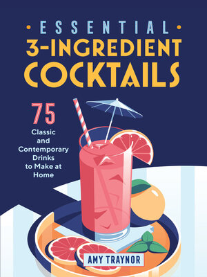 cover image of Essential 3-Ingredient Cocktails